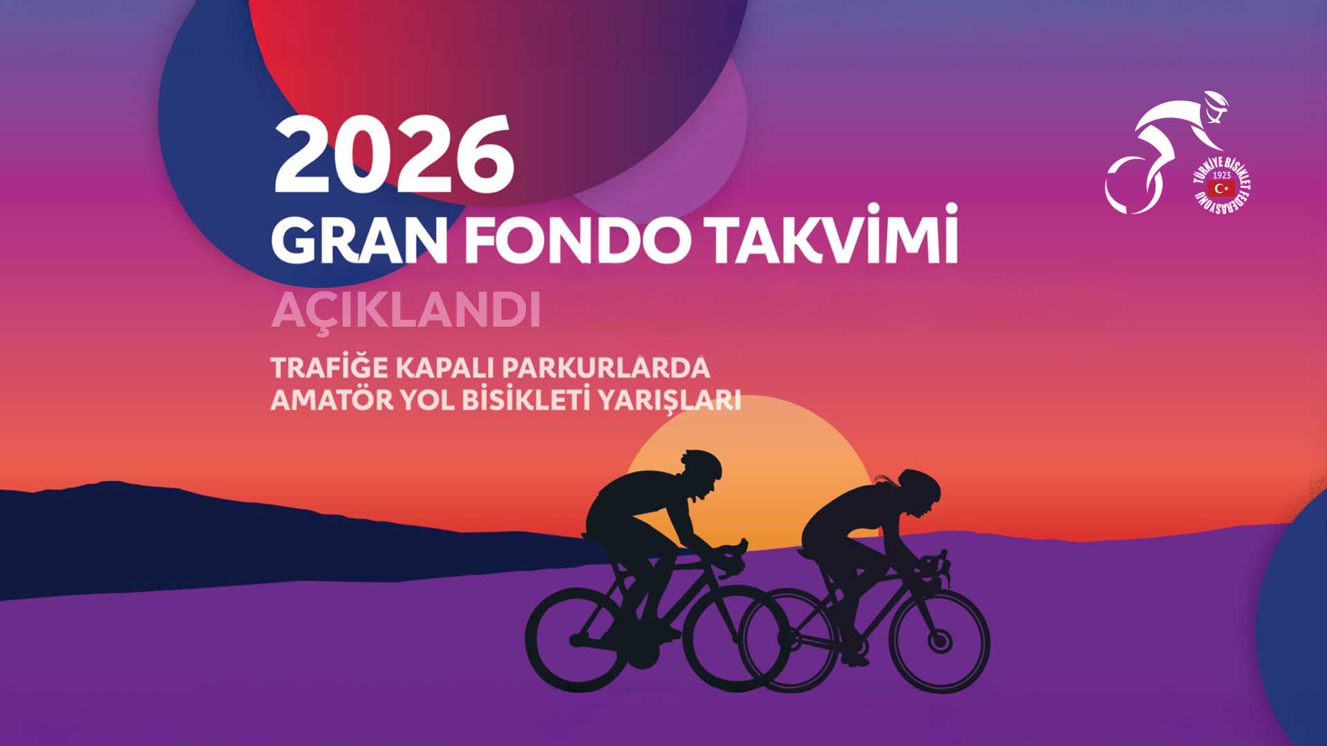 2026 gran fondo takvimi açıklandı